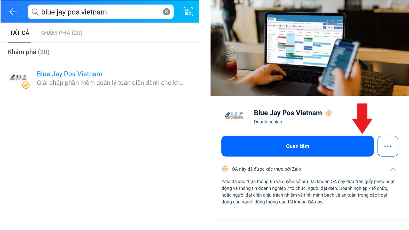 Từ ứng dung Zalo, tìm “Blue Jay Pos Vietnam” và bấm quan tâm để được hỗ trợ tốt khi gặp vấn đề. blue-jay-pms-su-dung-zalo-business-de-ho-tro-khach-hang-tot-hon